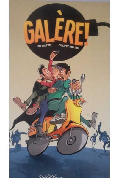 Galère !